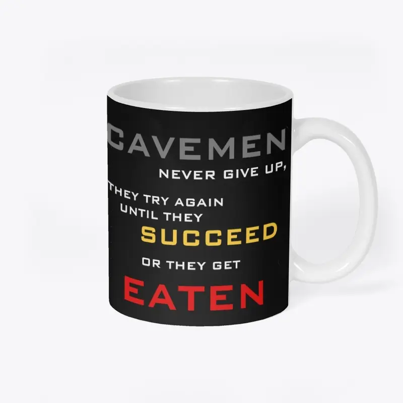 SUCCEED OR GET EATEN